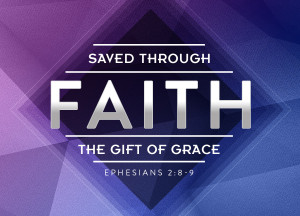 Saved Through Faith-Theme